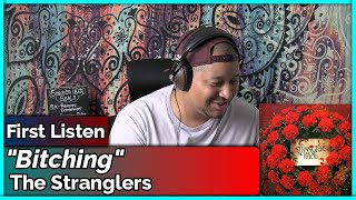 The Stranglers- Bitching (REACTION &amp; REVIEW)