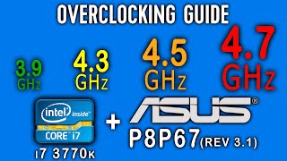 CPU Overclocking guide i7 3770k to 4.3, 4.5 and 4.7 GHz on asus p8p67   BSOD codes