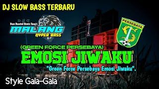 DJ Style R2 Project||Green Force-'Emosi Jiwaku' ( CHANT BONEK MANIA )||Hyper Bass Malang