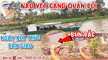Tàu hút bùn Nạo vét cảng quân đội đã hoàn thành bàn giao mặt bằng