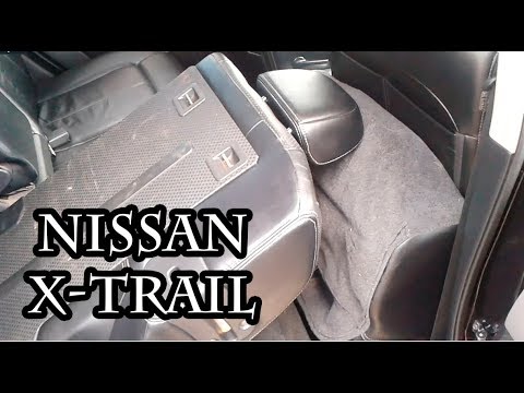 Видео: Как установить сиденья в НИССАН Х-ТРЕЙЛ (NISSAN X-TRAIL)?