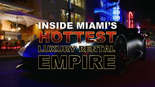 INSIDE MIAMI’S HOTTEST LUXURY RENTAL EMPIRE - MVP MIAMI (CARS, MANSIONS, CELEBRITIES  \& MORE)