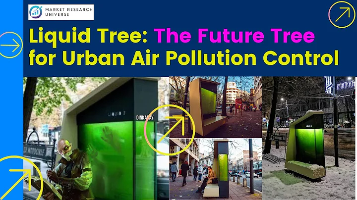 Liquid Tree: The Future Tree for Urban Air Pollution Control I Liquid 3 - DayDayNews