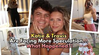 Katie & Travis Just Added More Fuel to the Rumors Again... What Happened?! | Bringing Up Bates