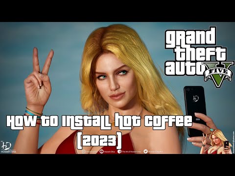 How To Install Hot Coffee 3.0 GTA 5 Mod Fix AUGUST (2023)