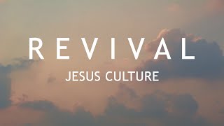 Jesus Culture - Revival | Lyrics (Acoustic feat. Chris McClarney)