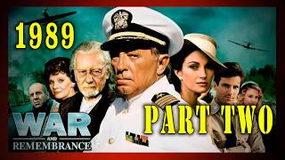 War and Remembrance: Part 2 (1988) - The Epic World War II Mini-Series!