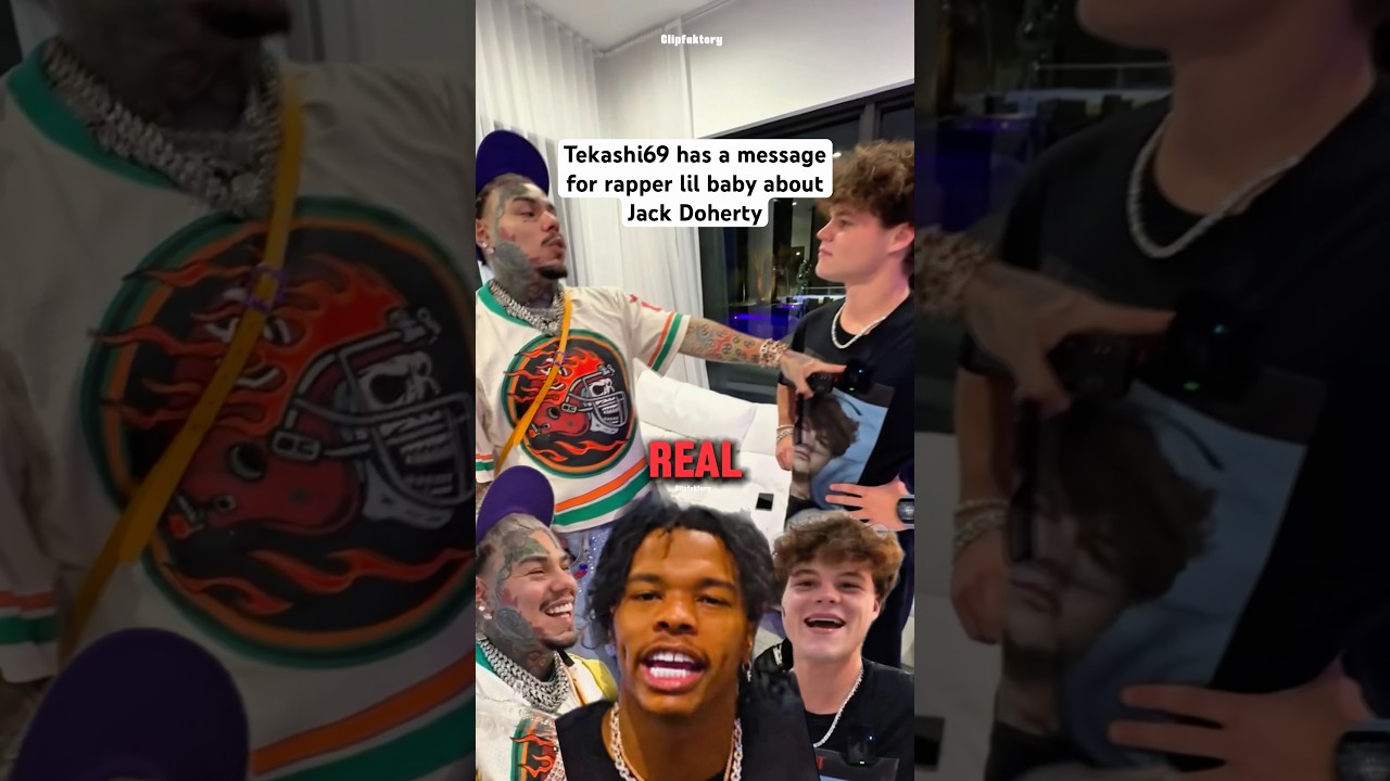 У Tekashi69 есть сообщение для рэпера Lil Baby о Джеке Доэрти 