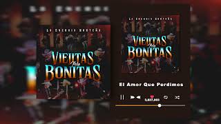 Video thumbnail of "La Energía Norteña - El Amor Que Perdimos - Viejitas, Pero Bonitas (Audio)"