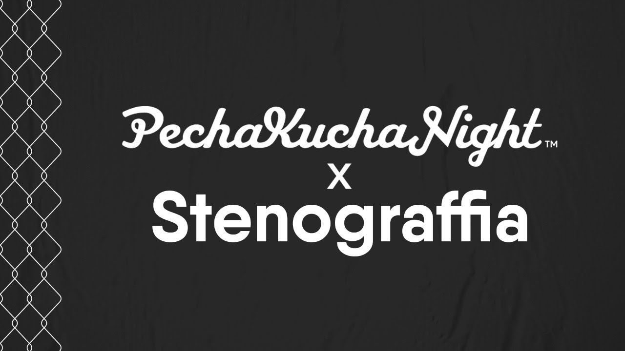 PechaKucha Night x Stenograffia