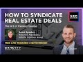 How to Syndicate Real Estate Deals - The Art of Raising Capital —Feb 2024 GRID Blacksburg
