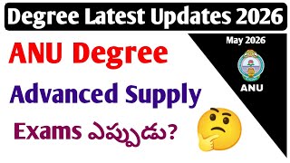 ANU Degree Exams ఎప్పుడు Degree 2nd Sem Exams Degree 5th Sem 6th Sem Exams Update Degree Exams 2026