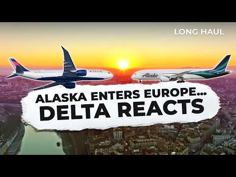 Alaska Airlines Expands to Europe and Delta Fights Back