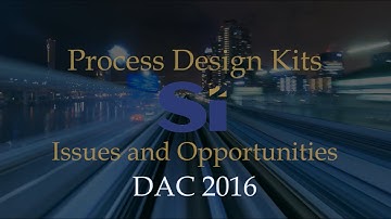 Process Design Kits: Issues and Opportunities
