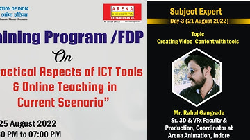 Day-3, FDP on Practical Aspects of ICT Tools & Online Teaching in Current Scenario