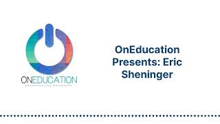 OnEducation - OnEducation Presents: Eric Sheninger