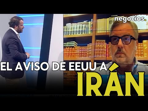 &ldquo;EEUU quiere recordarle a Ir&aacute;n que si mete la zarpa tendr&aacute; consecuencias&rdquo;. Gustavo de Ar&iacute;stegui