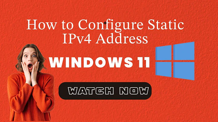 How to Configure Static IPv4 Address on Windows 10/11 (2025)