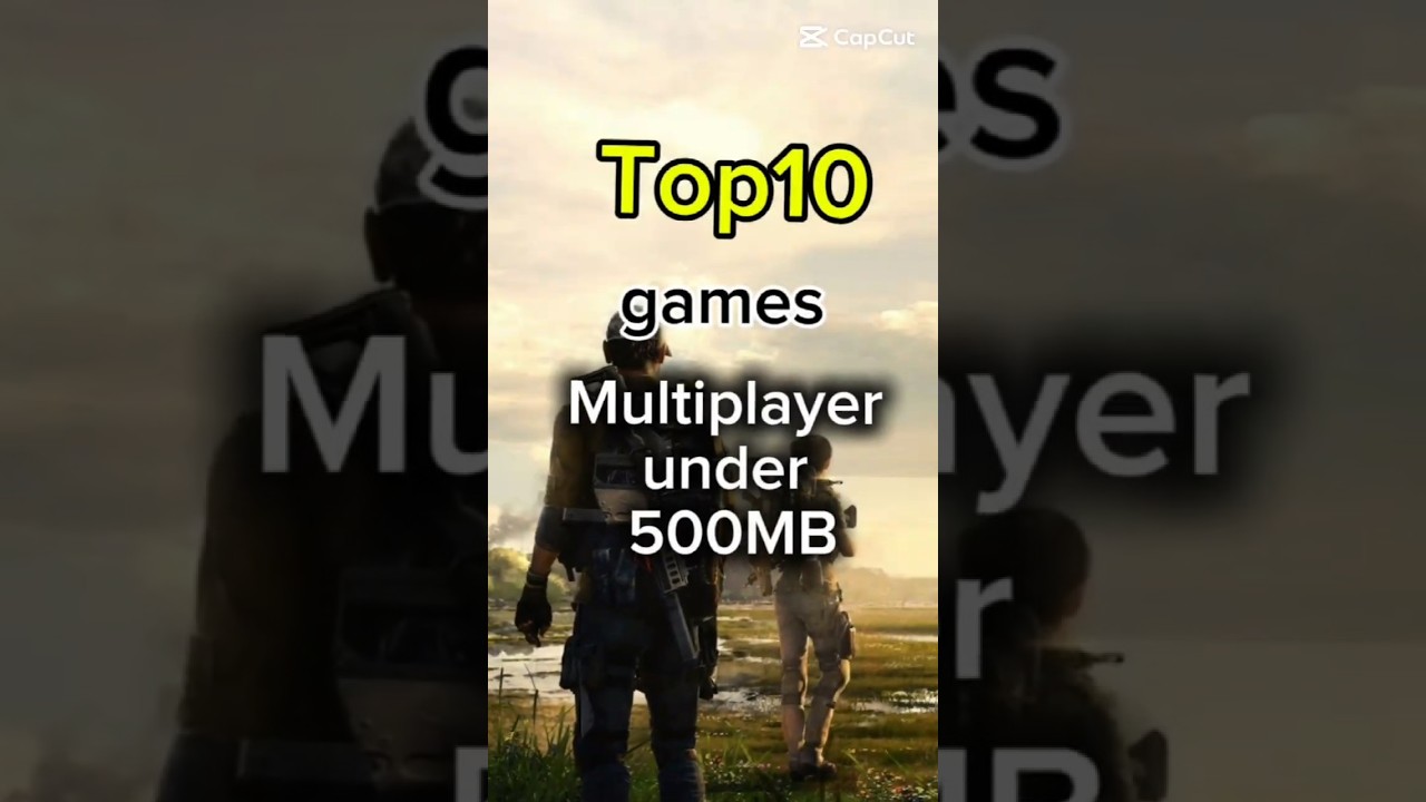 TOP 10 MULTIPLAYER GAMES UNDER 500MB#top10 #multiplayer #game