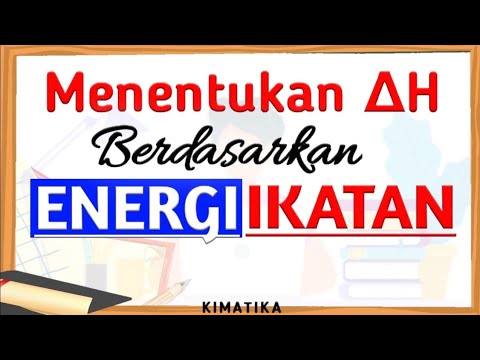 Video: Berapakah energi ikatan CC?