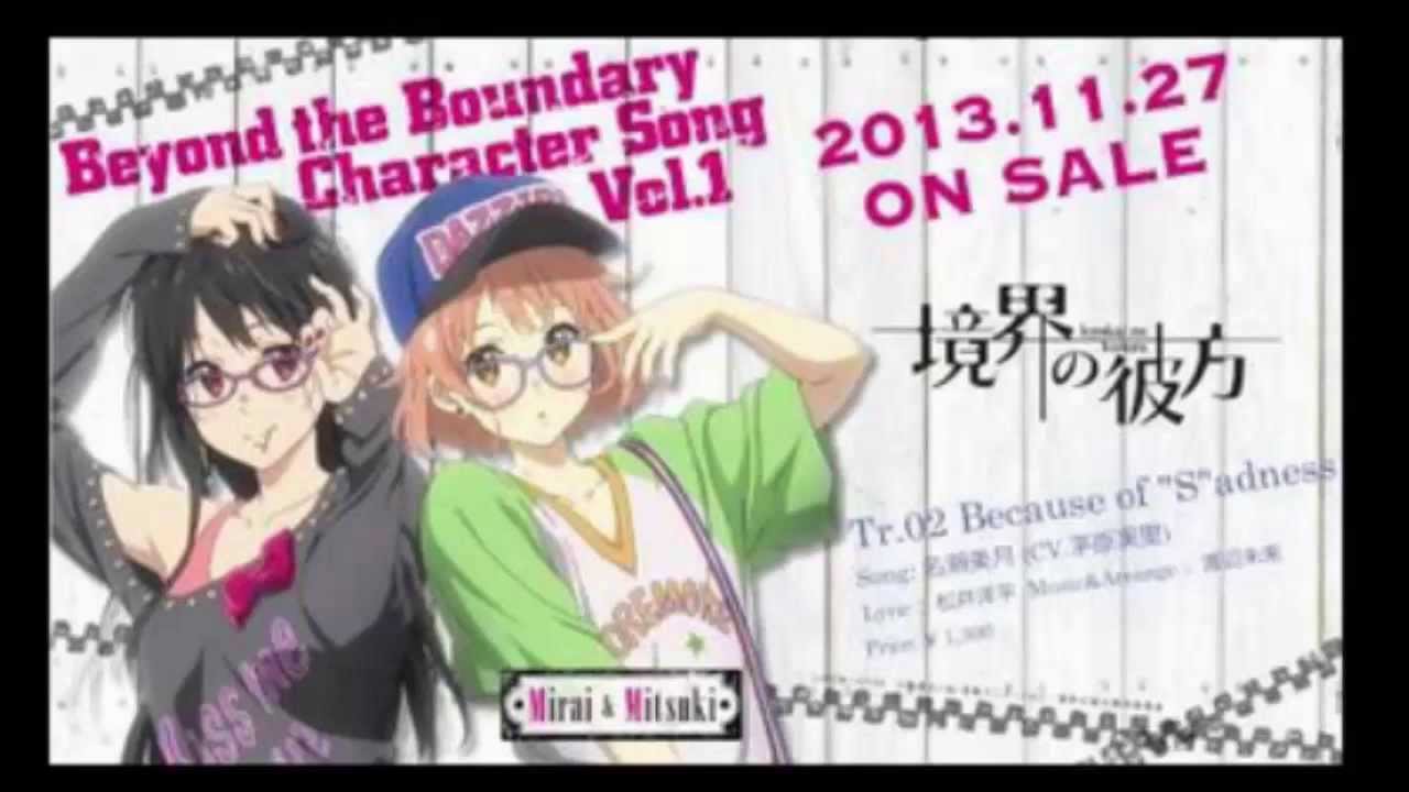 Kyoukai no Kanata Character Song - Ordinary Girl's Talk! (Mitsuki Nase &  Mirai Kuriyama) 