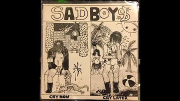 Sad Boys "I Am Not A Girl"