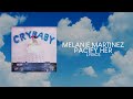 Melanie Martinez - Pacify Her (LYRICS) &quot;Pacify her she&#39;s getting on my nerves” [TikTok Song]