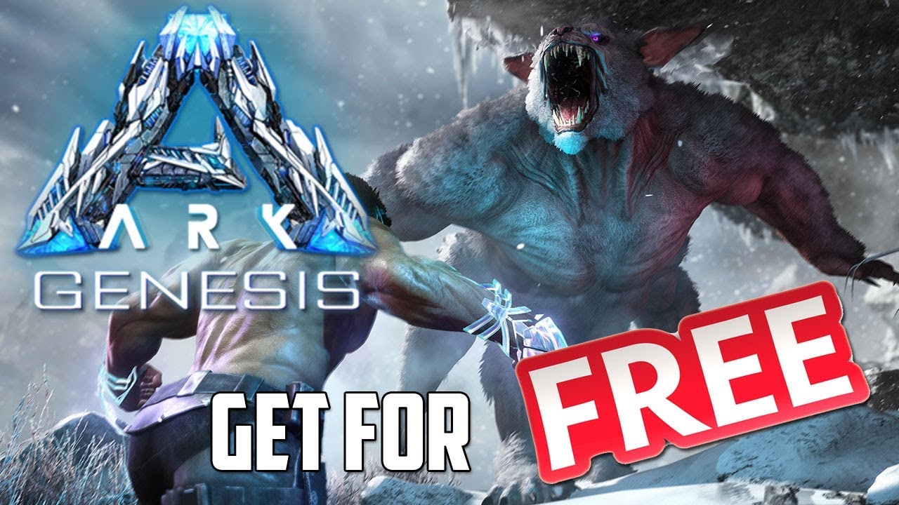 GET ARK GENESIS *FREE* EASY! BOTH DLC'S 2019/2020 YouTube