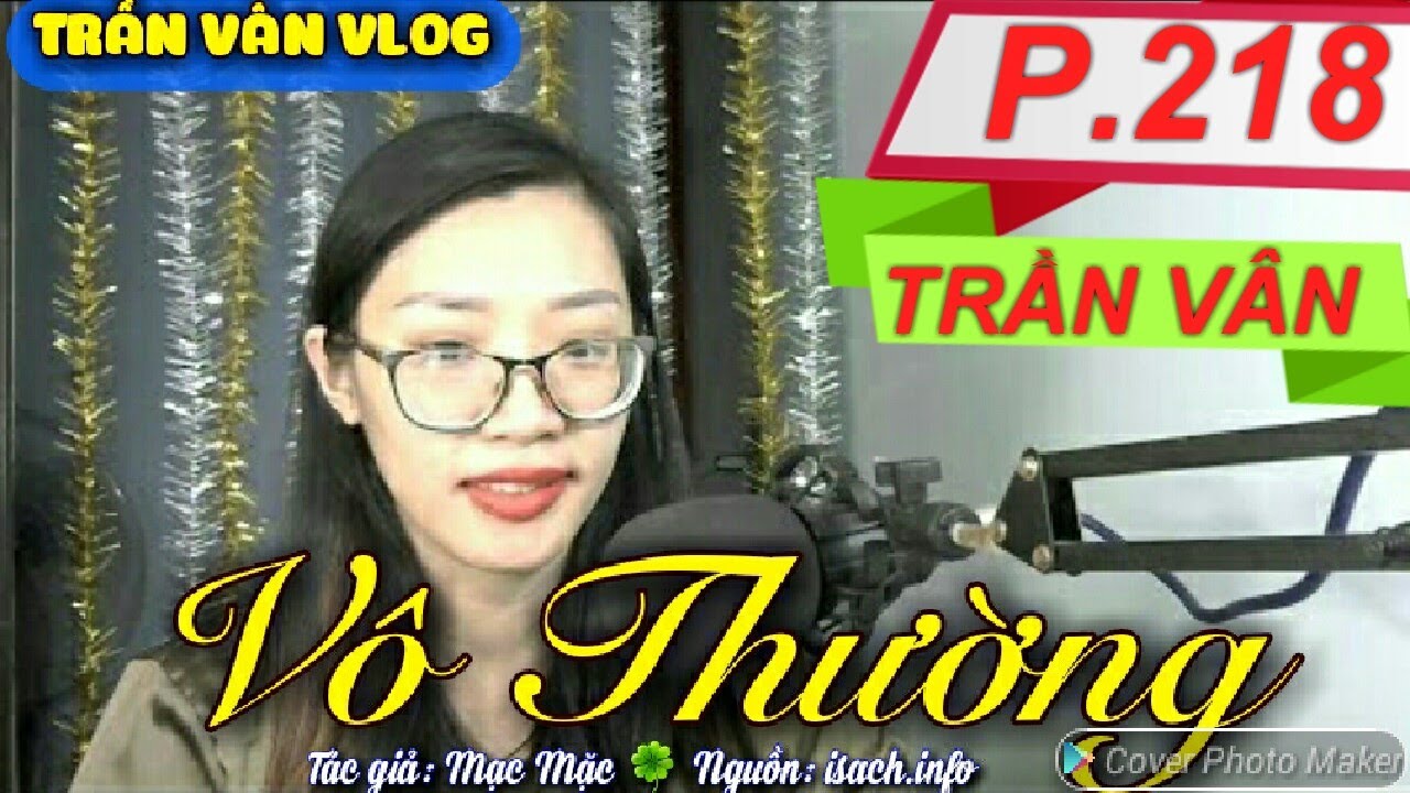 VT 218 ll Tinh Tuy ll Sieu Ph?m Tien Tien Hi?p ll MC Tr?n Van - YouTube