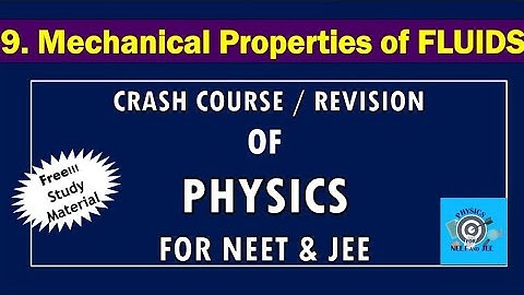09 Mechanical Properties of  FLUIDS | CRASH COURSE or 30 Days REVISION OF PHYSICS FOR NEET AND JEE