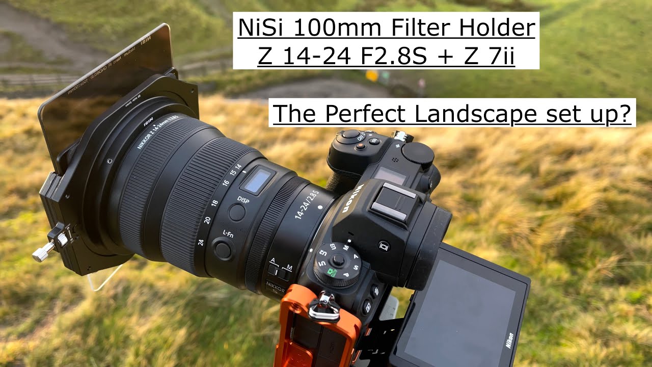 NiSi 100mm Holder for Nikon Z 14-24 F2.8S. Z 7ii. First look with