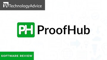Proofhub - Top Features, Pros & Cons, and Alternatives