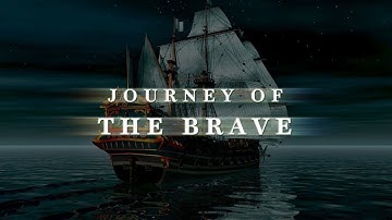 Journey Of The Brave - Music For A Long Heroic Passage
