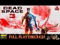 Dead Space 3 | Full Game Longplay Walkthrough No Commentary【PC►Visually Enhanced】