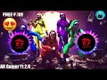 Free Fire Song 🔥 Free Fire Dj Remix Song 2023 ( New Dj Remix ) 🥀❤️ All Gamer Yt 2.0 #tondegamer Mp3 Song