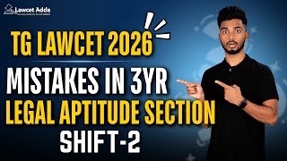 ⚖️TG LAWCET 2026 Mistakes in 3Yr Shift 2 Legal Aptitude! 🚨Raise Objections Now!
