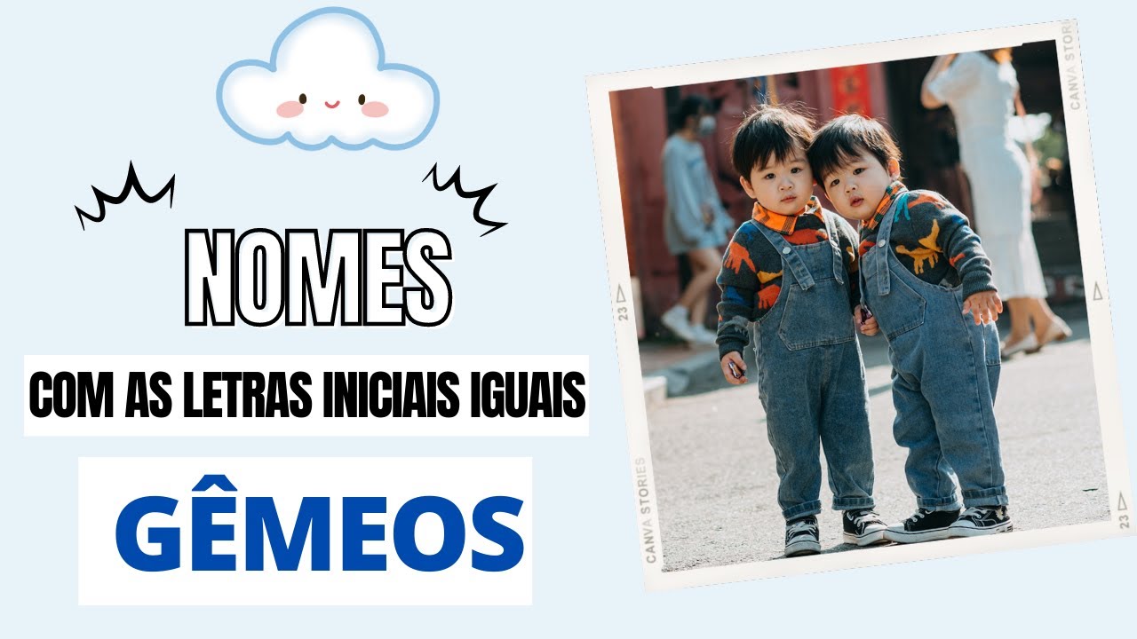 Nomes De Gêmeos Masculino Com A Mesma Letra - FDPLEARN