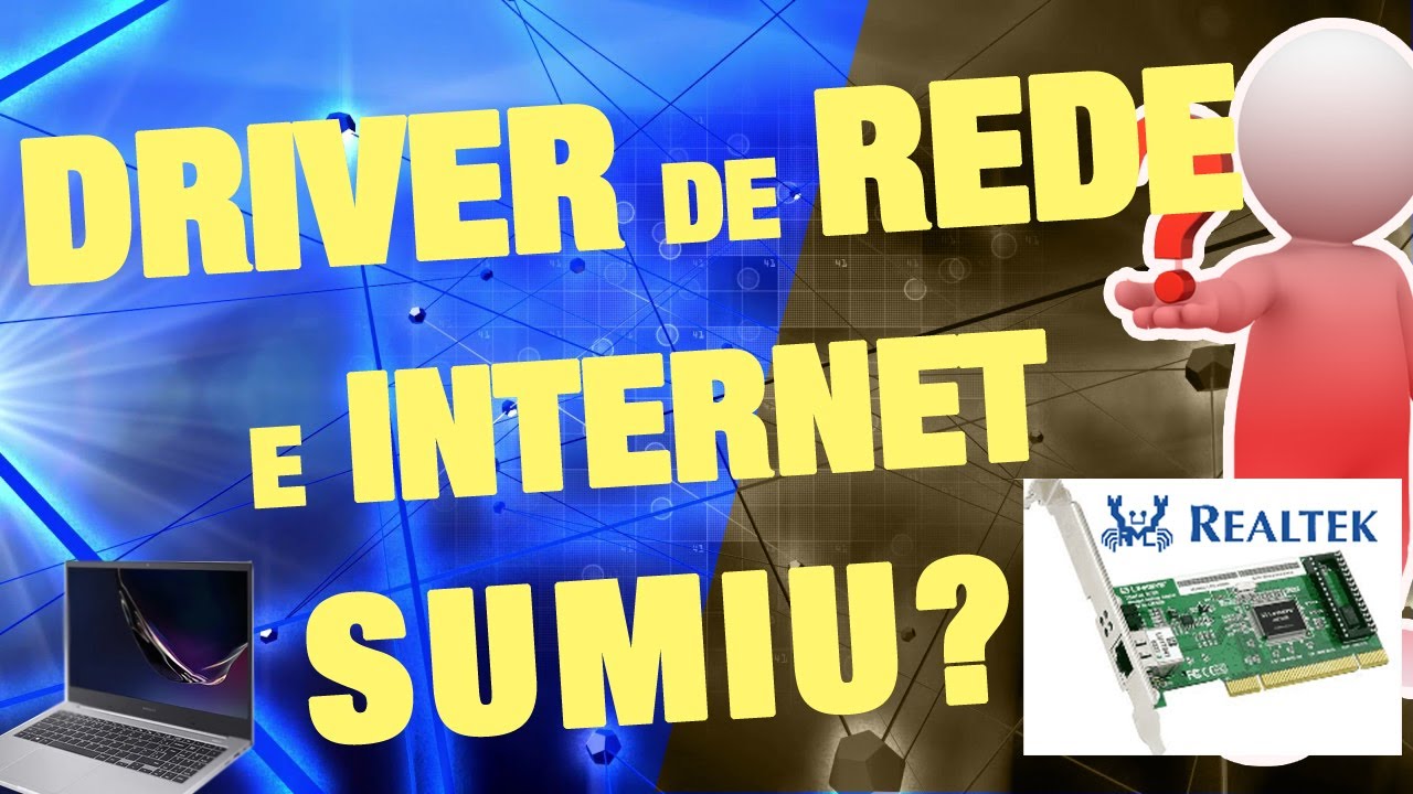 Driver De Rede Sumiu Notebook Sem Rede E Internet Entenda Como Eu My