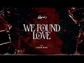 Rihanna - We Found Love (SATOSHI Remix)