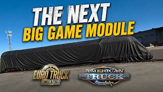 Could this be the next Game Module for ETS2 &amp; ATS!