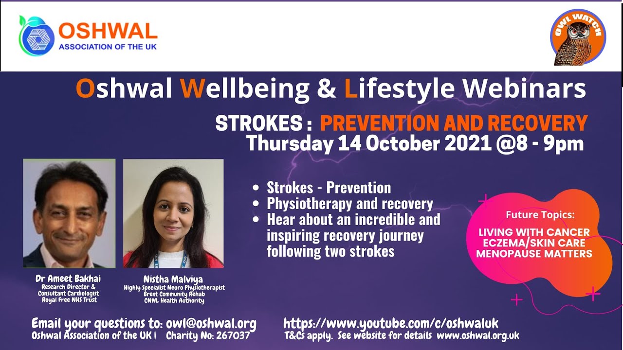 Oshwal Health Talk - Strokes: Prevention and Recovery