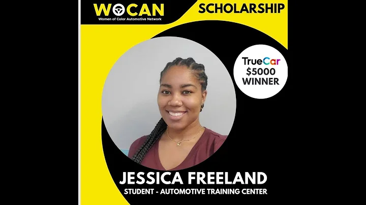 WOCAN Scholarship sponsored by TrueCar -  Jessica ...