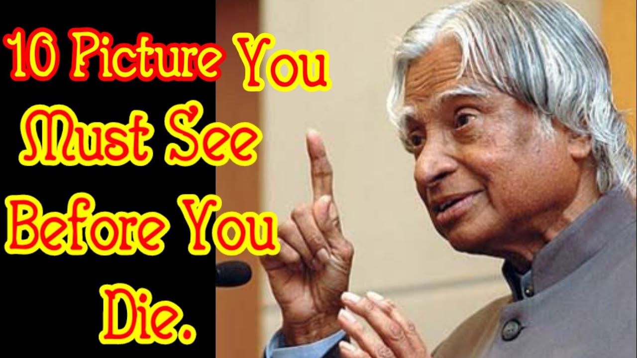 10 Picture You Must See Before You Die YouTube 10-picture-you-must-see-before-you-die-youtube