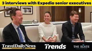 Trends Ep 81 Expedia Group interview with three senior Executive for Trends & TravelDailyNews