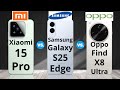 Xiaomi 15 Pro &amp; Samsung Galaxy S25 Edge &amp; Oppo Find X8 Ultra