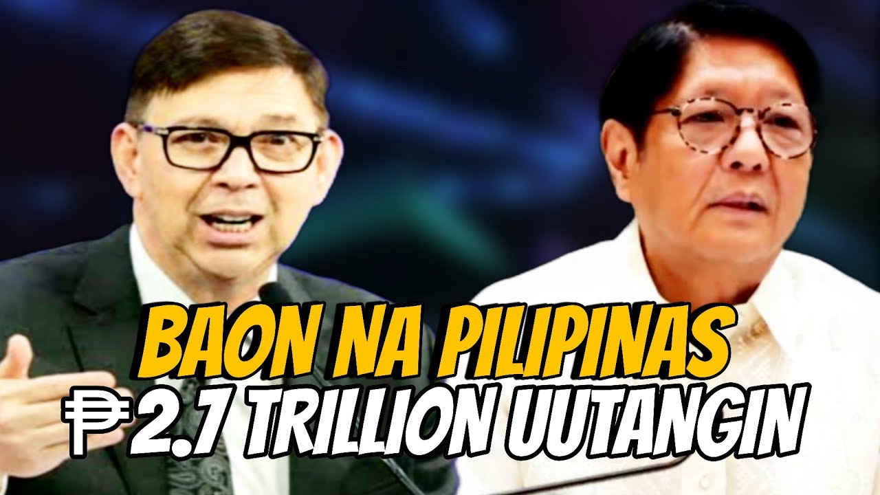 PILIPINAS BAON NA SA UTANG! RECTO AT MARCOS JR MANGUNGUTANG NA NAMAN NG ₱2.7 TRILLION.