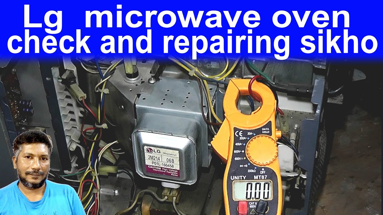 microwave repairing sikh lo lg microwave repairing YouTube