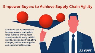 Empower Buyers to Achieve Supply Chain Agility - 32 Soft Webinar News