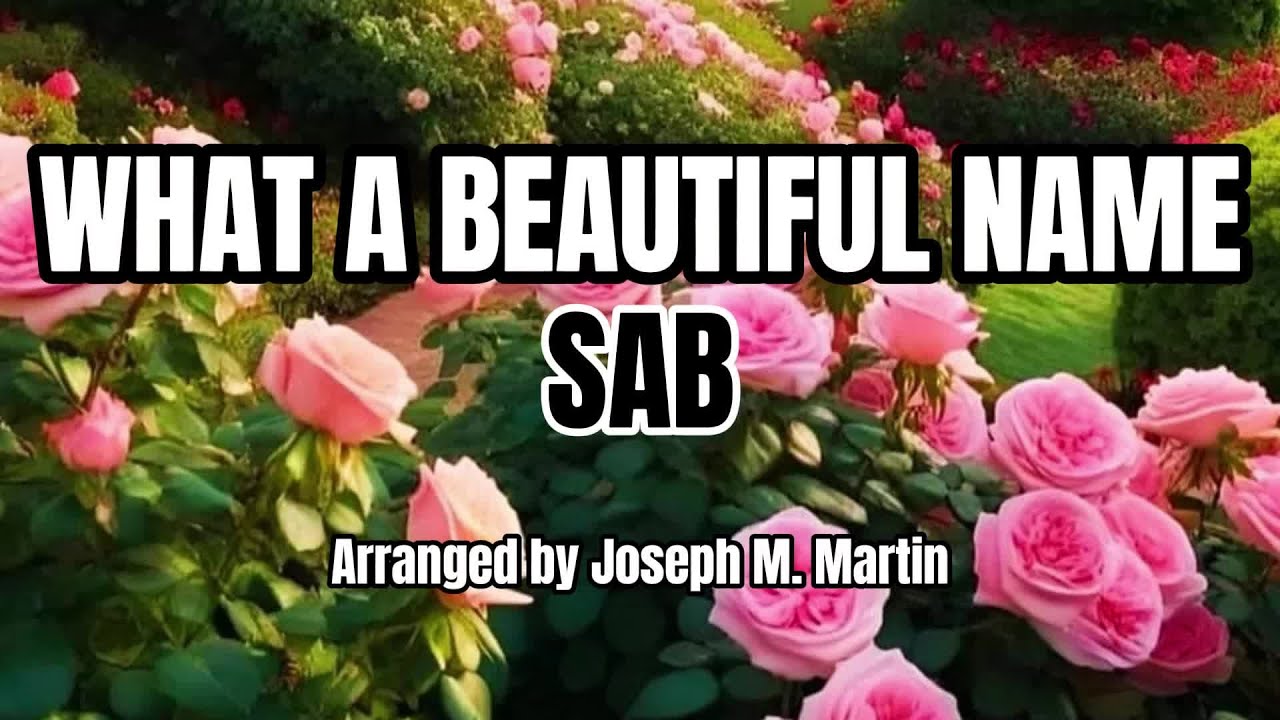 What a Beautiful Name / SAB / Choral Guide - Arranged by Joseph M ...