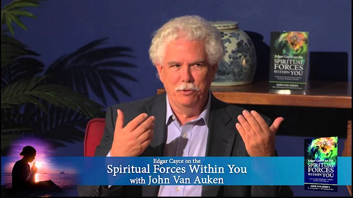 John Van Auken Talks About Edgar Cayce on the Spir...